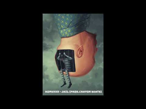 ROMEXXX - JAIL (prod  Crayon Beats)