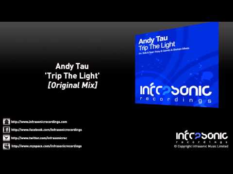 Andy Tau - Trip The Light (Original Mix)