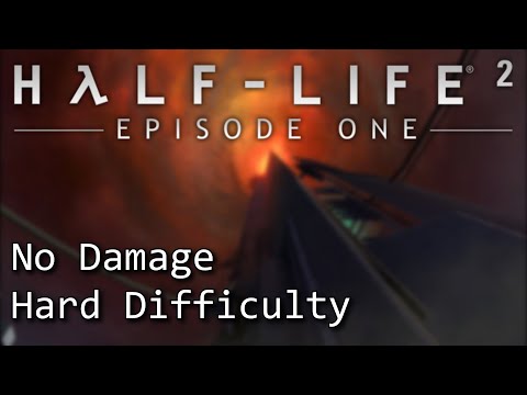 Half-Life 2: Episode One (PC) - No Damage (Hard Difficulty)