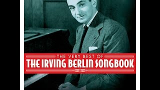 Various Artists - The Very Best of the Irving Berlin Songbook (Not Now Music) [Full Album]