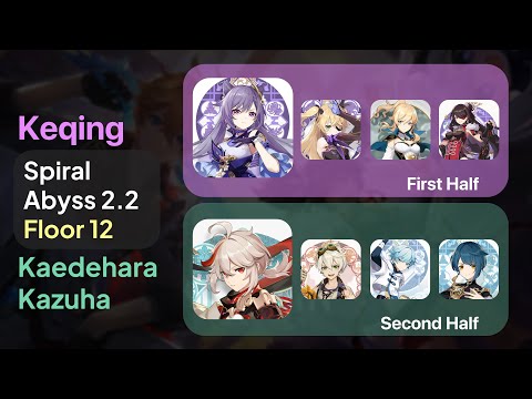 New Spiral Abyss 2.2 Floor 12 9 Stars - Keqing & Kazuha - F2P ($0 Spend)