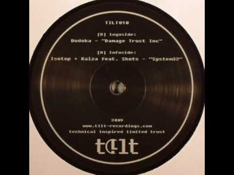 Isotop & Kaiza feat. Budoka & Shots - Damage Trust Inc
