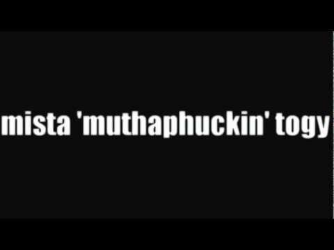 Mista 'Muthaphuckin' Togy - Dance Like Nobody's Watchin'  (Prod  By DJ Mustafa Şen)