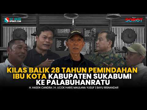 SOROT | Kilas Balik 28 Tahun Pemindahan Ibu Kota Kabupaten Sukabumi ke Palabuhanratu