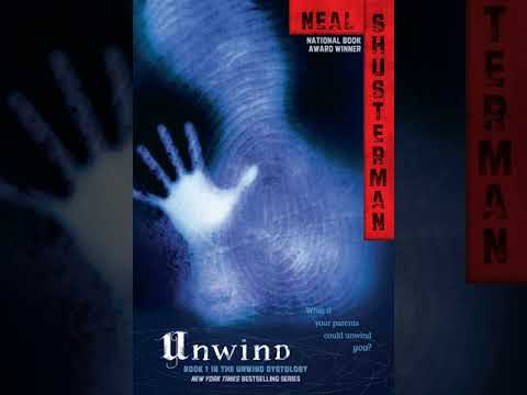 Ch4 Unwind by Neal Shusterman
