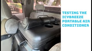 Does the IcyBreeze portable air conditioner work Test in a pick up truck with no air conditioning