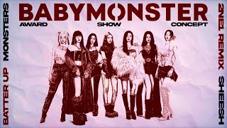 Download lagu BABYMONSTER • 'BATTER UP'   'SHEESH' | Award Show Concept [Intro   Dance Break] mp3