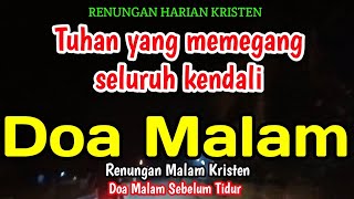 Download lagu Renungan malam - Tuhan yang memegang seluruh kendali mp3 Download lagu Renungan malam - Tuhan yang memegang seluruh kendali mp3