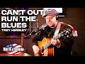 Trey Hensley | "Can't Outrun The Blues" (LIVE)