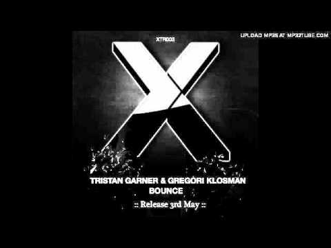 Tristan Garner & Gregori Klosm - Bounce (Original Mix)