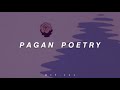 Pagan Poetry - Björk (lyrics) - ☆ ammannia ☆ Pagan Poetry - Björk (lyrics)