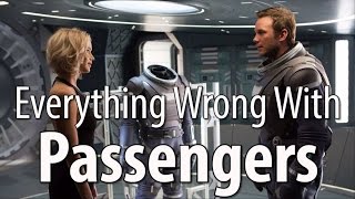 Everything Wrong With Passengers In 16 Minutes Or 