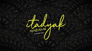 Itadyak (Mindanao) by Maan Chua (Lyrics Video)