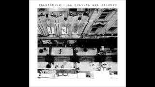 Teleférico - La Cultura del Tributo (Full Album)