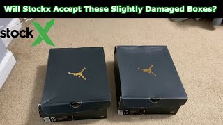 WILL STOCKX ACCEPT THESE DAMAGED BOXES ??? w/results! Ep. 1