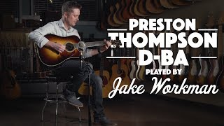 Video thumbnail for Preston Thompson D-BA played by Jake Workman by Carter Vintage Guitars