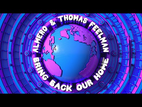 Almero & Thomas Feelman - Bring Back Our Home