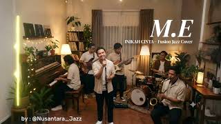 Download lagu INIKAH CINTA – M.E | Fusion Jazz Cover (Fresh & Groovy) jazz 🎶🎷 mp3