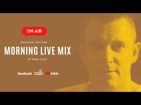 MORNING LIVE MIX by Marc Tasio - #5