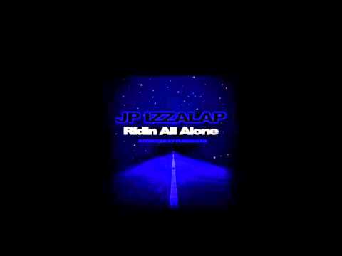 JP Izzalap - Ridin All Alone (Produced by PureBread Productions)