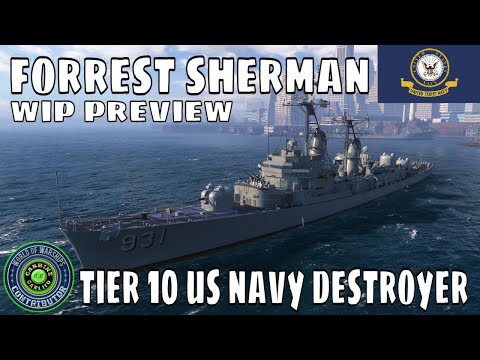 USS Forrest Sherman US Navy Destroyer World of Warships Wows Preview