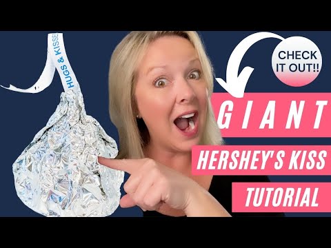 How to Make a Giant Hershey's Kiss