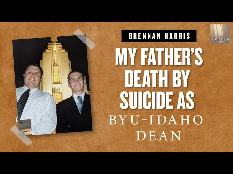 My Father's Death by Suicide as BYU-Idaho Dean - Ep.1352