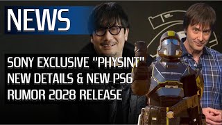 Sony Exclusive PHYSINT New Details & New PS6 Rumor 2028 Release | MBG