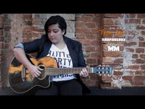 Yan Pablo DJ feat. DJ David MM, JetLag e Ana Vilela - Trem bala (FUNK REMIX)