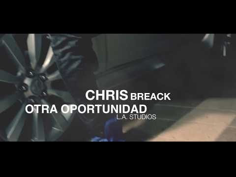 Otra Oportunidad - Chris Breack (Official Video)