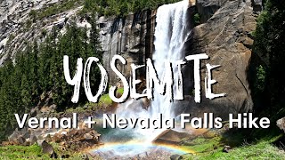 HIKING Vernal Falls and Nevada Falls 2021: Yosemite National Park