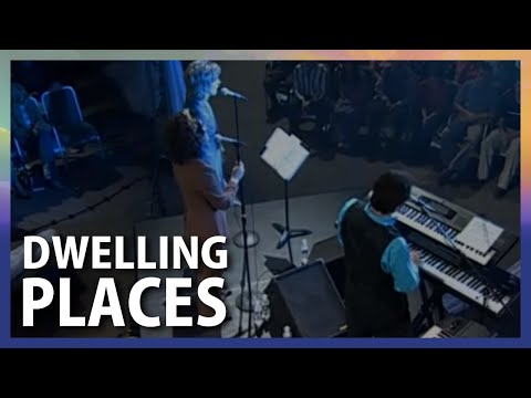 Dwelling Places // Terry MacAlmon // World Prayer Center