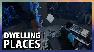 Dwelling Places