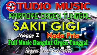 Download lagu Basnya Glerr Cocok Untuk Cek Sound || Dangdut Karaoke Sakit Gigi - Meggy Z [ Nada Pria ] mp3