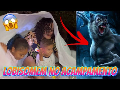 O LOBISOMEM APARECEU NO ACAMPAMENTO (Parte 3)