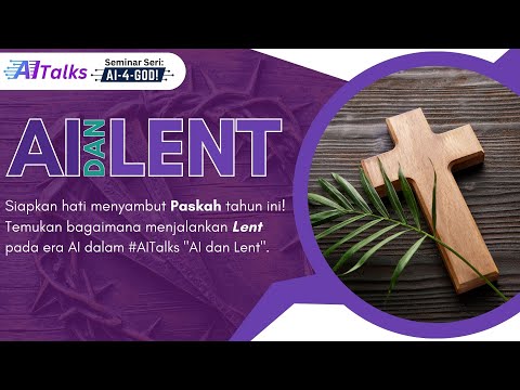 Seri AITalks: AI dan LENT
