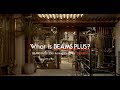 BEAMS PLUS 20th Anniversary Film  “What is BEAMS PLUS?” with English subtitles