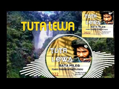 06. Bata Miles - Tuta Lewa [Vol.4](2022)[Tomio Pinango]@tomiostudio_ #wirumusic