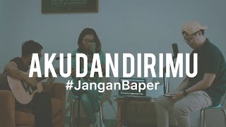 Download lagu #JanganBaper Ari Lasso feat Bunga Citra Lestari - Aku Dan Dirimu mp3 Download lagu #JanganBaper Ari Lasso feat Bunga Citra Lestari - Aku Dan Dirimu mp3