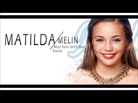 Idol 2013: Matilda Melin | Must have been love - Roxette. HD 1080p