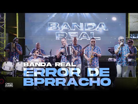 Banda Real - Error de Borrachos (En Vivo)
