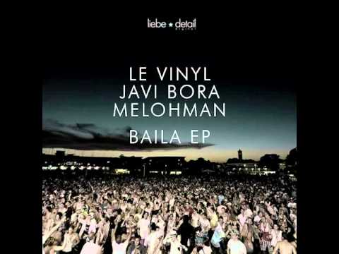 Le Vinyl Javi Bora & Melohman - Me & You