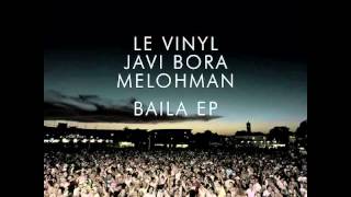 Le Vinyl Javi Bora & Melohman - Me & You