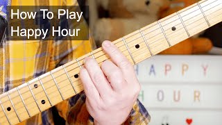 &#39;Happy Hour&#39; The Housemartins Guitar Lesson