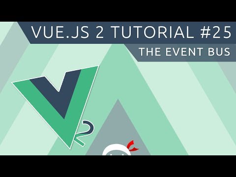 Vue JS 2 Tutorial 25 The Event Bus