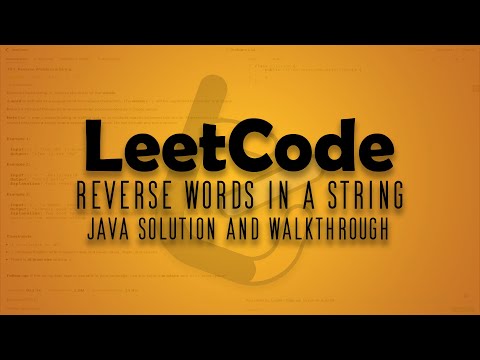 Leetcode 151 Reverse Words In A String Java Solution Walkthrough