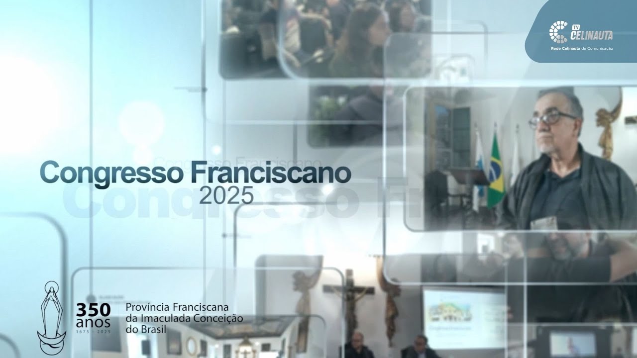 Congresso Franciscano: Presença franciscana no Brasil