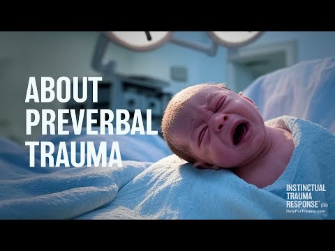 About Preverbal Trauma