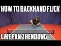 How to Backhand Flick like Fan Zhendong | Table Tennis