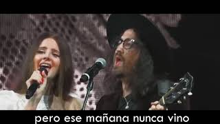 Lana Del Rey y Sean Lennon - Tomorrow Never Came - Sub Español 